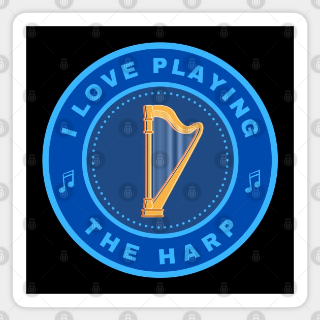 I love playing the Harp Sticker by InspiredCreative